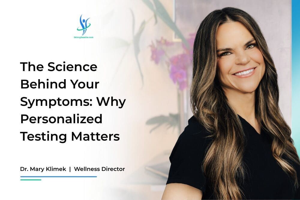 The Science Behind Your Symptoms: Why Personalized Testing Matters