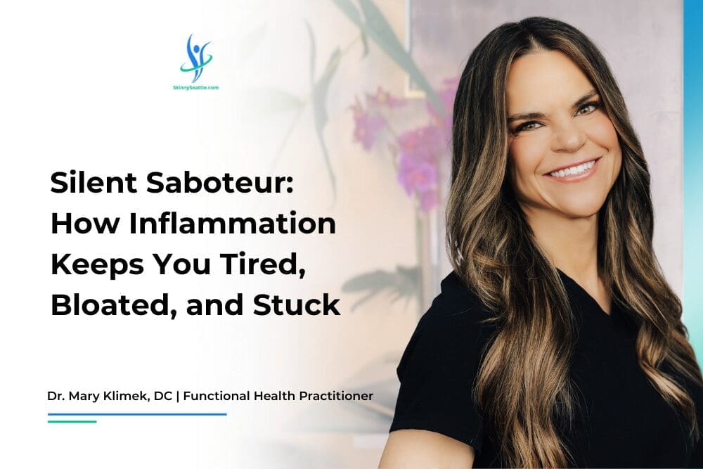Silent Saboteur: How Inflammation Keeps You Tired, Bloated, and Stuck